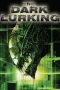 The Dark Lurking (2009)