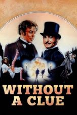 Without a Clue (1988)