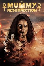 The Mummy: Resurrection (2022)